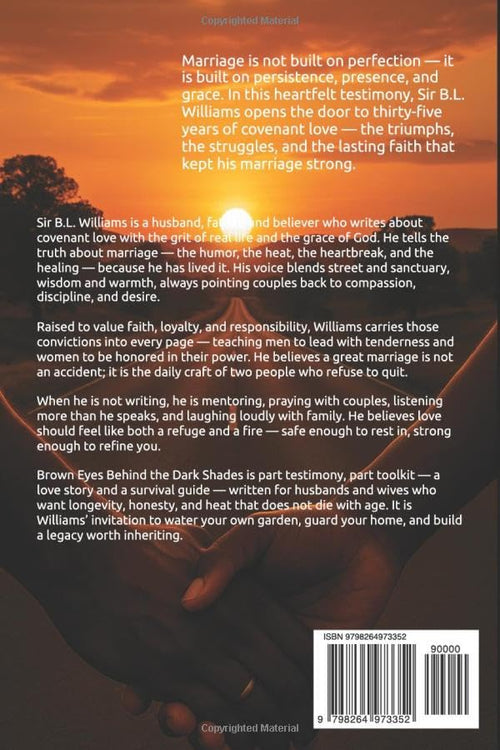 Brown Eyes Behind the Dark Shades: The Love, Laughter, and Lessons of a Lasting Marriage