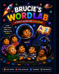 BRUCIE’S WORD LAB: A Space Adventure in Reading